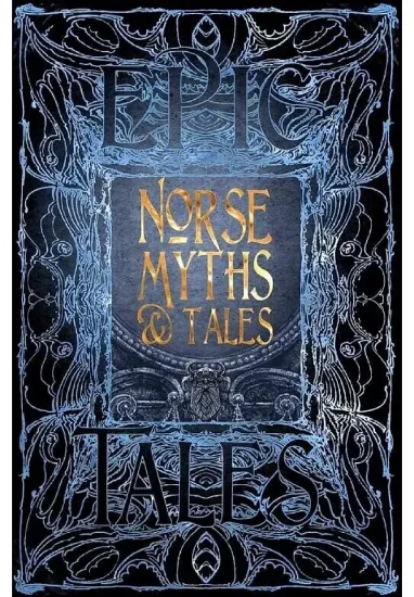 Книга Norse Myths & Tales. Издательство Flame Tree