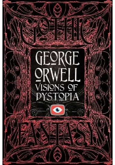 Книга George Orwell Visions of Dystopia. Автор George Orwell
