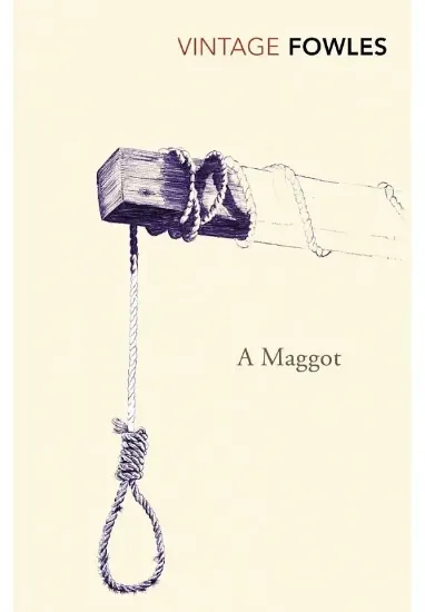 Книга A Maggot. Автор John Fowles