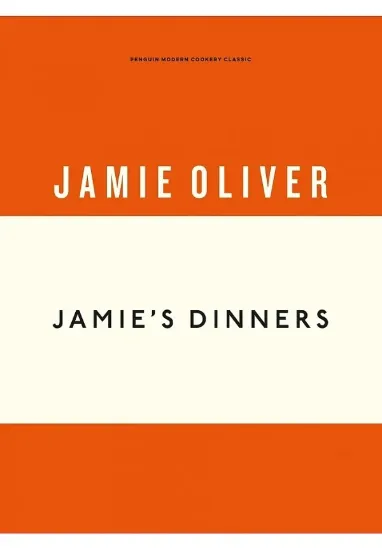 Книга Jamie's Dinners. Автор Jamie Oliver