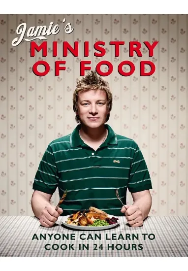 Книга Jamie's Ministry of Food. Автор Jamie Oliver