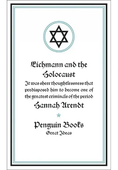 Книга Eichmann and the Holocaust. Автор Hannah Arendt
