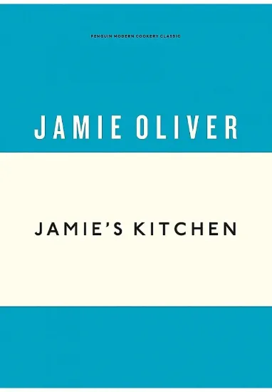 Книга Jamie's Kitchen. Автор Jamie Oliver