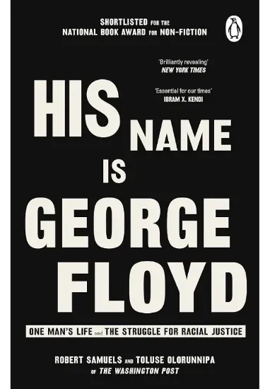 Книга His Name Is George Floyd. Автор Robert Samuels, Toluse Olorunnipa