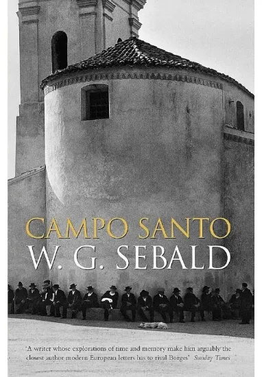 Книга Campo Santo. Автор W. G. Sebald