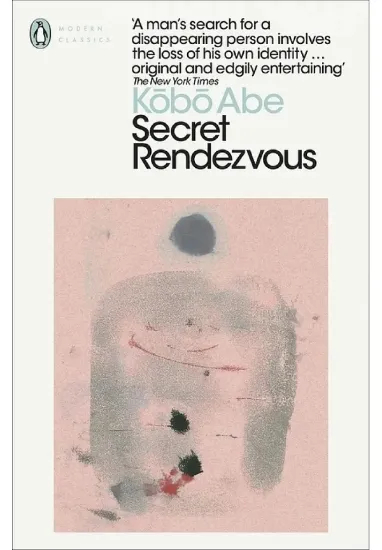 Книга Secret Rendezvous. Автор Kobo Abe