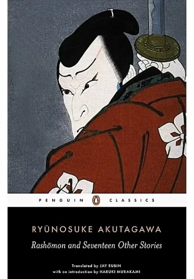 Книга Rashomon and Seventeen Other Stories. Автор Ryunosuke Akutagawa