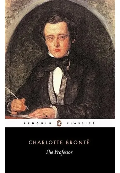 Книга The Professor. Автор Charlotte Bronte
