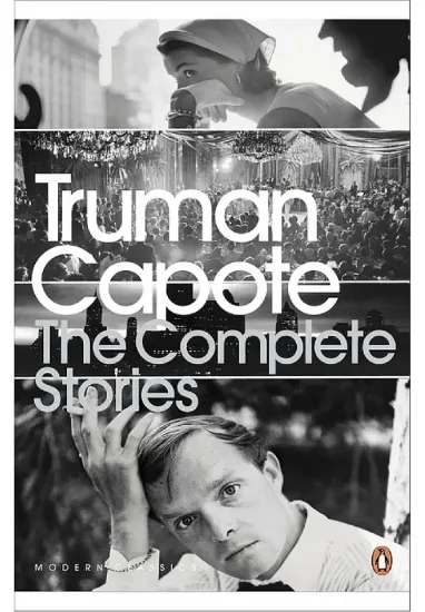 Книга The Complete Stories. Автор Truman Capote