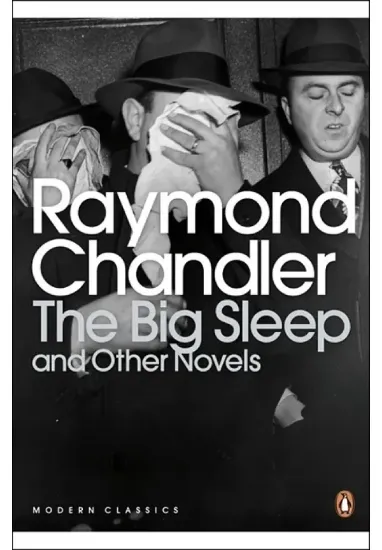 Книга The Big Sleep and Other Novels. Автор Raymond Chandler