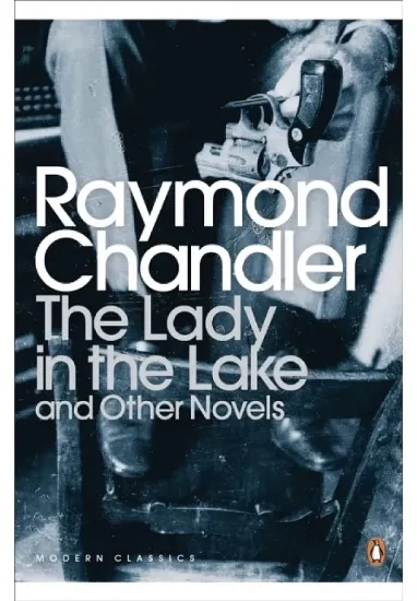 Книга The Lady in the Lake and Other Novels. Автор Raymond Chandler