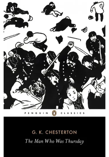 Книга The Man Who Was Thursday. Автор G K Chesterton