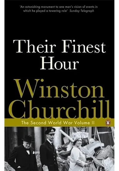 Книга Their Finest Hour. The Second World War. Автор Winston Churchill