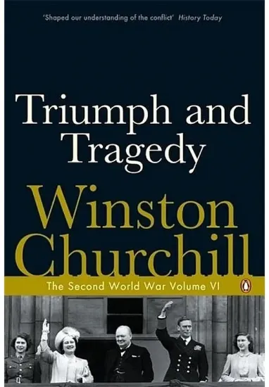 Книга Triumph and Tragedy. The Second World War. Автор Winston Churchill
