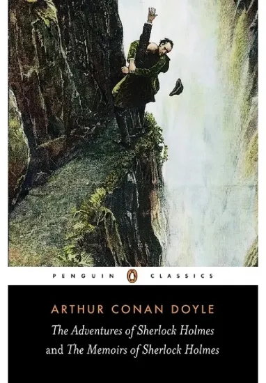 Книга The Adventures of Sherlock Holmes and the Memoirs of Sherlock Holmes. Автор Arthur Conan Doyle