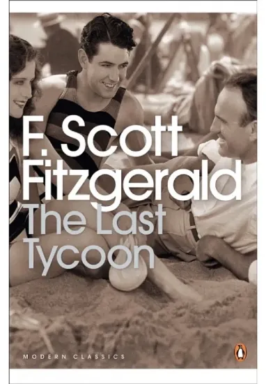 Книга The Last Tycoon. Автор F. Scott Fitzgerald