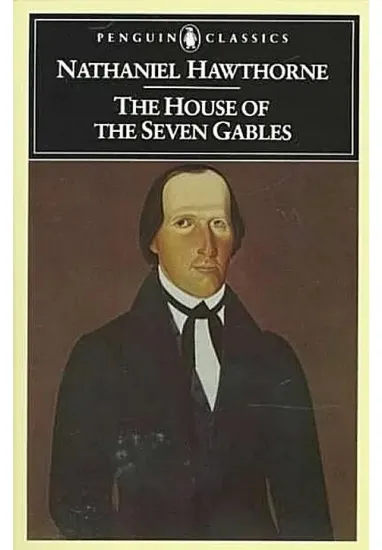 Книга The House of the Seven Gables. Автор Nathaniel Hawthorne