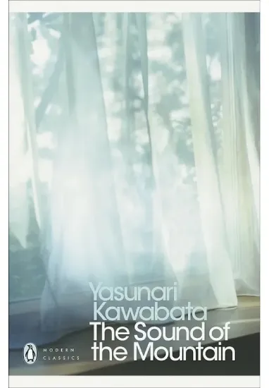 Книга The Sound of the Mountain. Автор Yasunari Kawabata