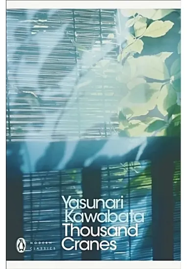 Книга Thousand Cranes. Автор Yasunari Kawabata