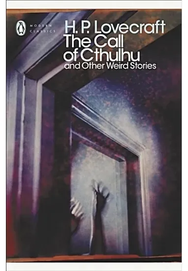 Книга The Call of Cthulhu and Other Weird Stories. Автор H. P. Lovecraft