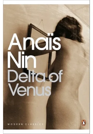 Книга Delta of Venus. Автор Anaïs Nin