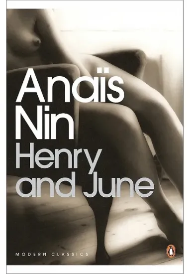 Книга Henry and June. Автор Anaïs Nin