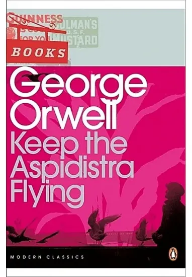 Книга Keep the Aspidistra Flying. Автор George Orwell