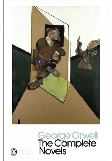 Книга The Complete Novels of George Orwell. Animal Farm, Burmese Days, A Clergyman's Daughter, Coming Up for Air, Keep the Aspidistra Flying, Nineteen Eighty-Four. Автор George Orwell