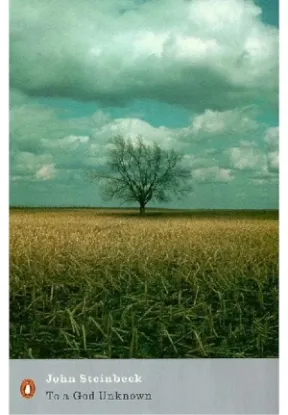 Книга To a God Unknown. Автор John Steinbeck