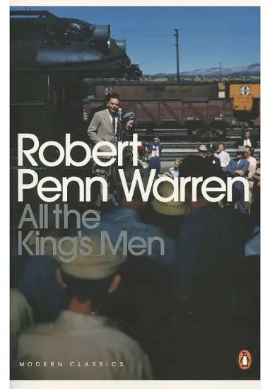 Книга All the King's Men. Автор Robert Penn Warren