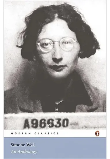 Книга Simone Weil: An Anthology. Автор Simone Weil