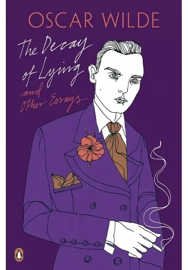 Книга The Decay of Lying: And Other Essays. Автор Oscar Wilde