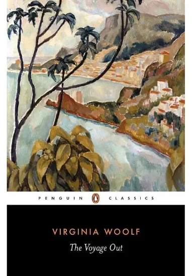 Книга The Voyage Out. Автор Virginia Woolf
