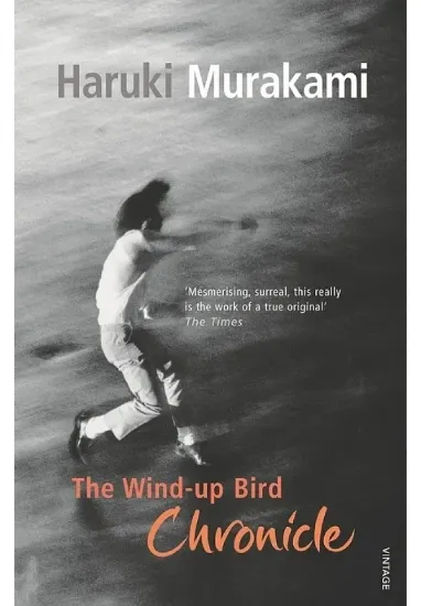 Книга The Wind-Up Bird Chronicle. Автор Haruki Murakami