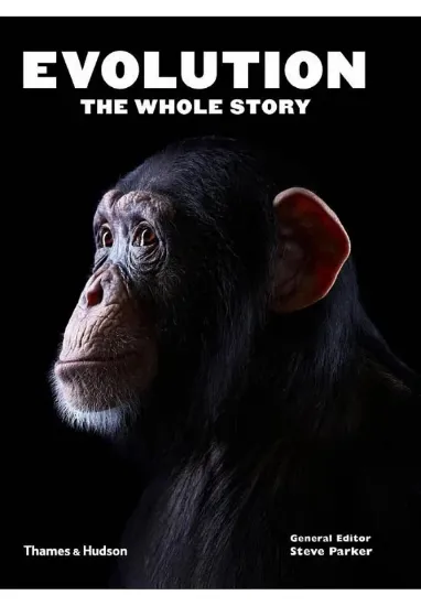 Книга Evolution: The Whole Story. Автор Steve Parker