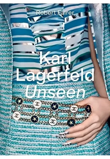 Книга Karl Lagerfeld Unseen. Автор Robert Fairer
