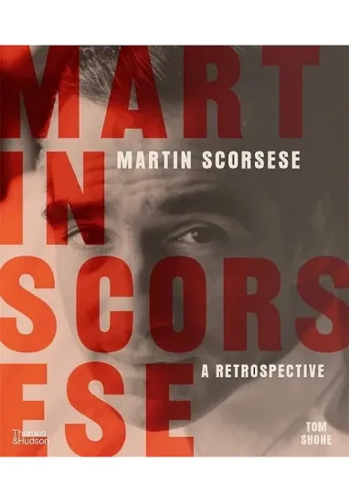 Книга Martin Scorsese. Автор Tom Shone