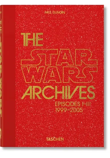 Книга The Star Wars Archives. 1999–2005. 40th Ed.. Автор Paul Duncan