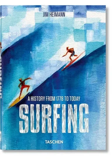 Книга Surfing. 1778–Today. 40th Ed.. Издательство Taschen