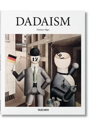 Книга Dadaism. Автор Dietmar Elger