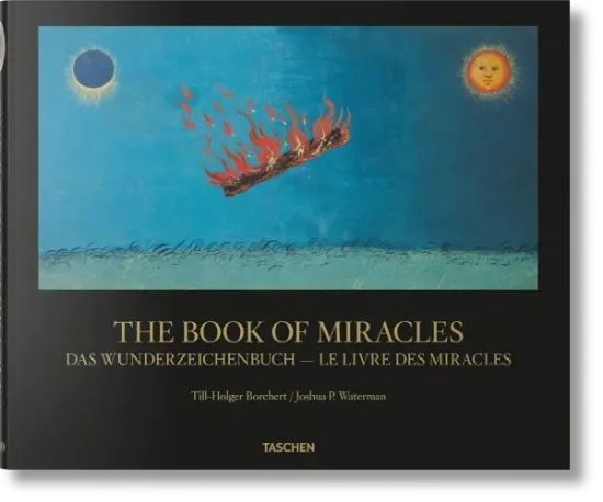Книга The Book of Miracles. Автор Joshua P. Waterman, Till-Holger Borchert
